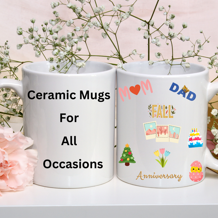 Ceramic Mugs For All Occasions