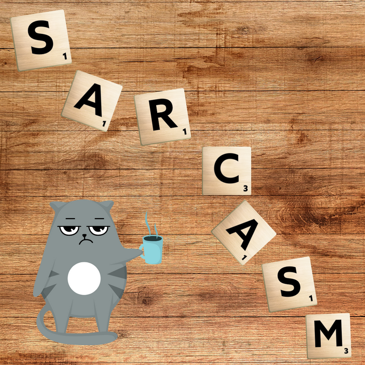 Sarcasm