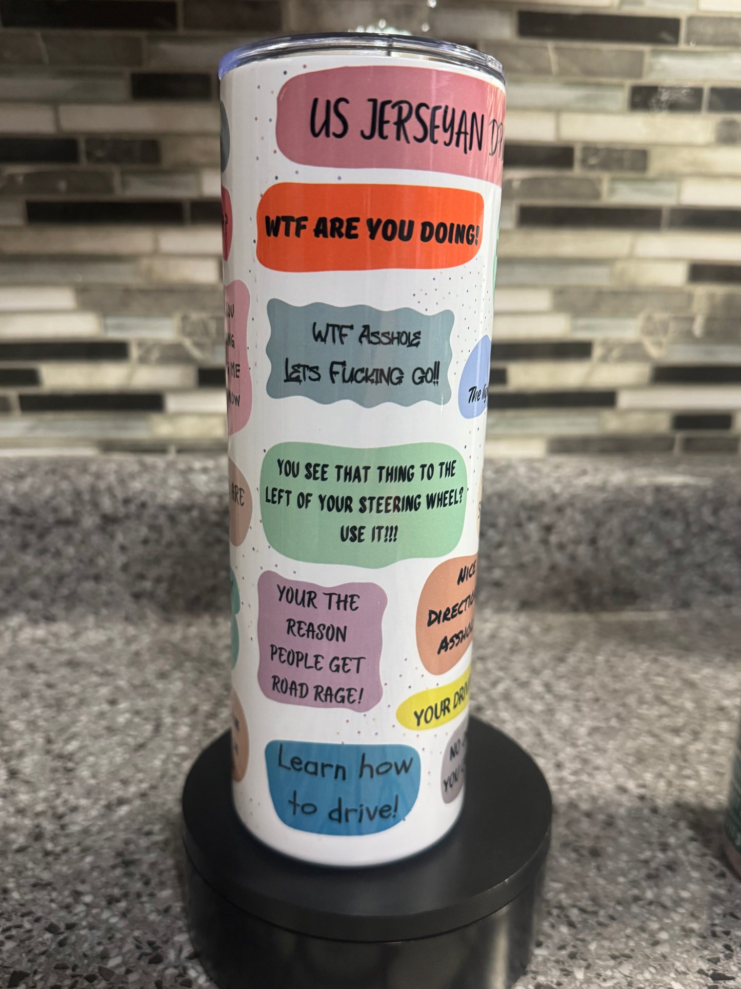Us Jerseyan Drivers Be Like… 20 oz tumbler