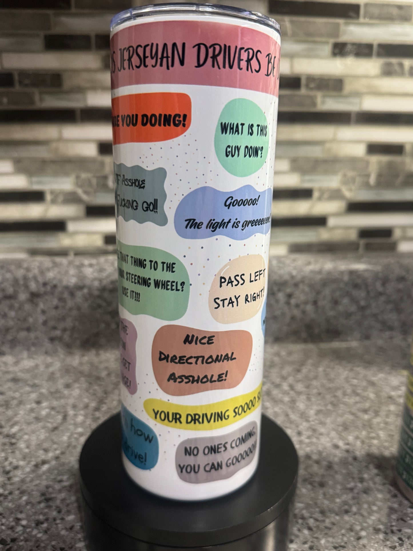 Us Jerseyan Drivers Be Like… 20 oz tumbler