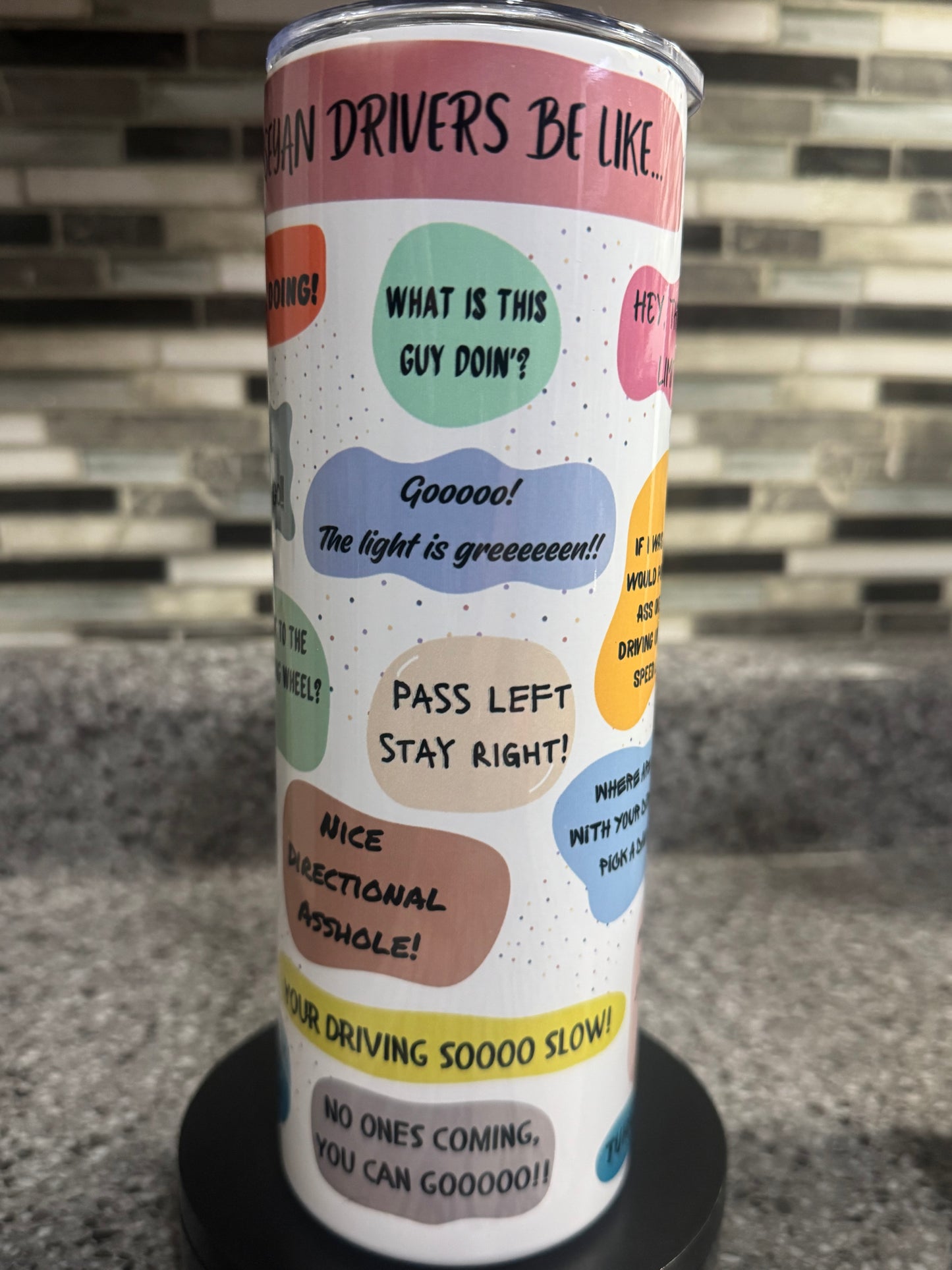 Us Jerseyan Drivers Be Like… 20 oz tumbler