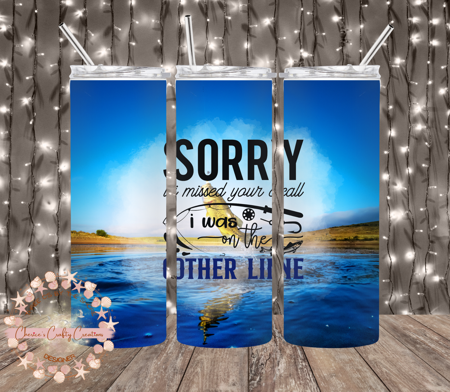 SORRY I MISSED YOUR CALL FISHING HUMOR 20 oz tumbler