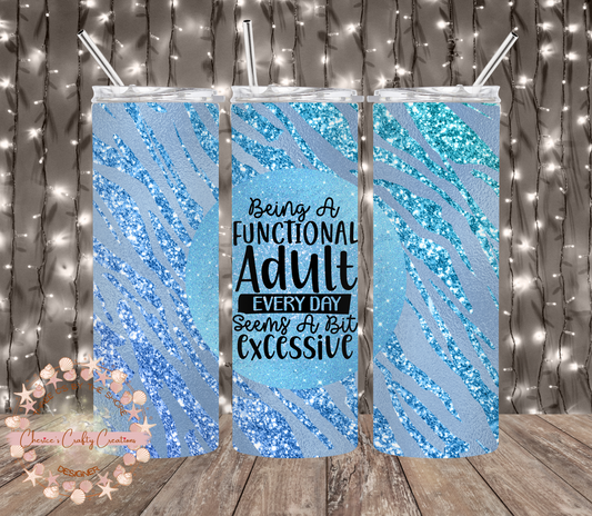 BEING A FUNCTIONAL ADULT SARCASM