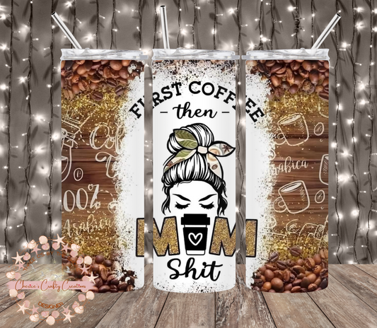 First Coffee Mom