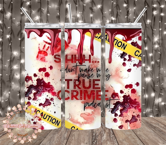 True Crime 20 oz tumbler