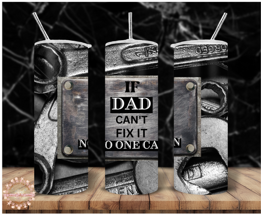 If Dad Cant Fix It 20 oz tumbler