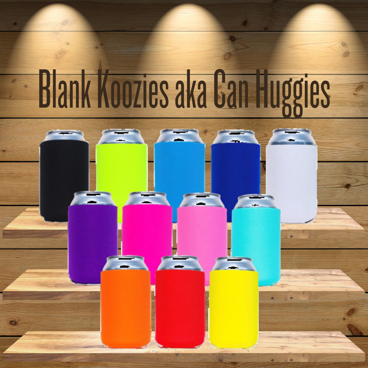 Koozies aka Can Huggies