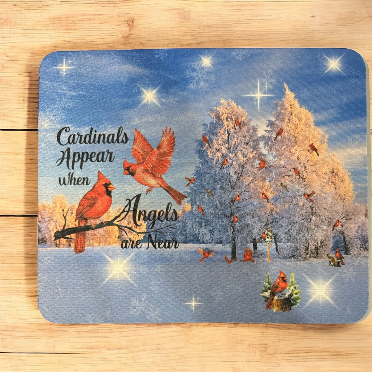 Cardinals Appear When Angels Are Near Mouse Pad